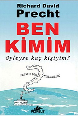 Ben Kimim Öyleyse Kaç Kişiyim?
