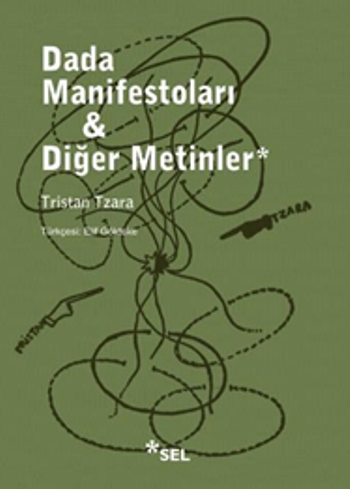 Dada Manifestoları & Diğer Metinler