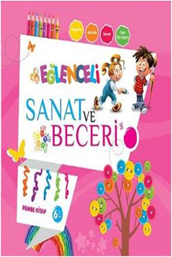 Eğlenceli Sanat ve Beceri Pembe Kitap (6 Yaş)