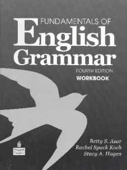 Fundamentals of English Grammar  Fourth Edition Workbook