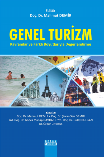 Genel Turizm (Kavramlar ve Farklı Boyutlarıyla Değerlendirme)