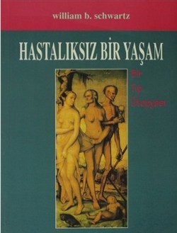 Hastalıksız Bir Yaşam