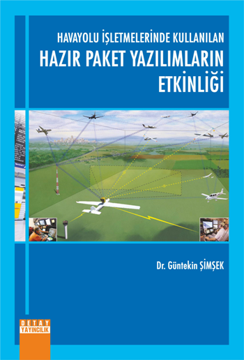 Havayolu İşletmelerinde Kullanılan Hazır Paket Yazılımların Etkinliği
