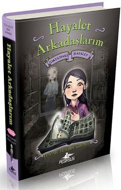 Hayalet Arkadaşlarım - 1: Okuldaki Hayalet