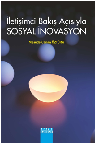 İletişimci Bakış Açısıyla Sosyal İnovasyon