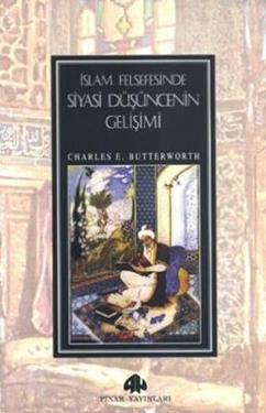 İslam Felsefesinde Siyasi Düşüncenin Gelişimi