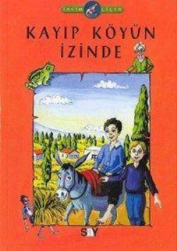 Kayıp Köyün İzinde