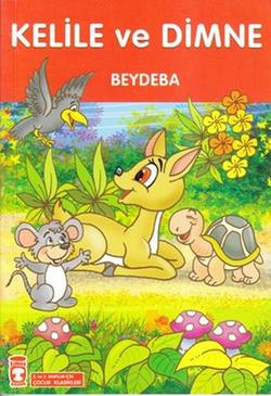Kelile ve Dimne (Çocuk Klasikleri)