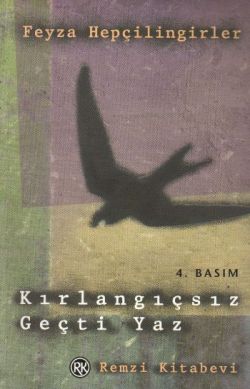 Kırlangıçsız Geçti Yaz