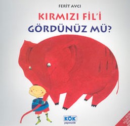 Kırmızı Fil’i Gördünüz mü?