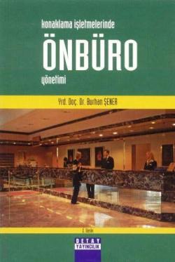 Konaklama İşletmelerinde Önbüro Yönetimi