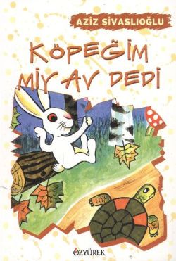 Köpeğim Miy Av Dedi