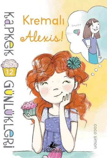 Kremalı Alexis! - Kapkek Günlükleri 12