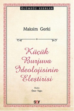 Küçük Burjuva İdeolojisinin Eleştirisi