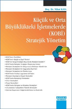 Küçük ve Orta Büyüklükteki İşletmelerde (KOBİ) Stratejik Yönetim