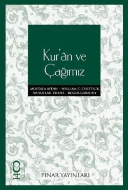 Kur’an ve Çağımız