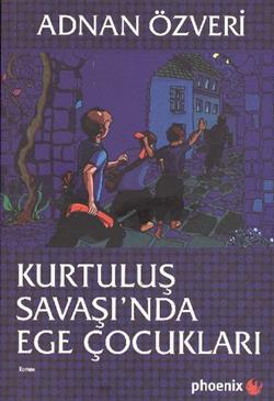 Kurtuluş Savaşında Ege Çocukları