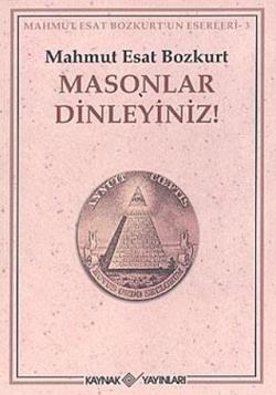 Masonlar Dinleyiniz!