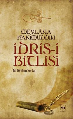 Mevlana Hakimüddin İdris-i Bitlisi