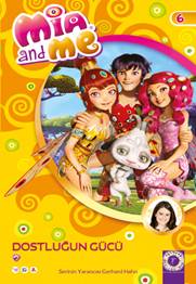 Mia and Me Serisi 6 - Dostluğun Gücü