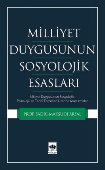 Milliyet Duygusunun Sosyolojik Esasları