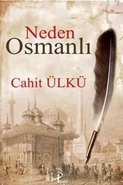 Neden Osmanlı