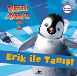 Neşeli Ayaklar 2 - Erik ile Tanış ve Amigolar