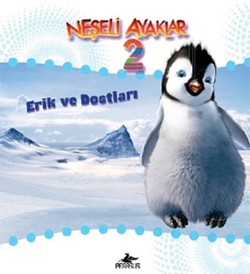 Neşeli Ayaklar 2 - Erik ve Dostları