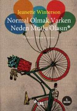 Normal Olmak Varken Neden Mutlu Olasın