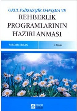 Okul Psikolojik Danışma ve Rehberlik Programlarının Hazırlanması