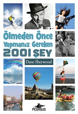 Ölmeden Önce Yapmanız Gereken 2001 Şey