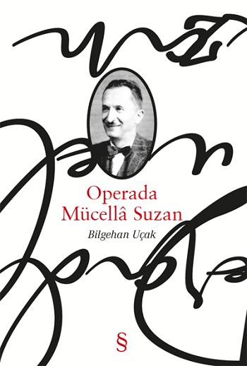 Operada Mücellâ Suzan