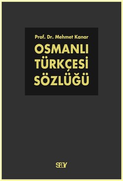 Osmanlı Türkçesi Sözlüğü (2 Cilt Takım)