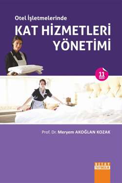 Otel İşletmelerinde Kat Hizmetleri Yönetimi