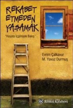 Rekabet Etmeden Yaşamak