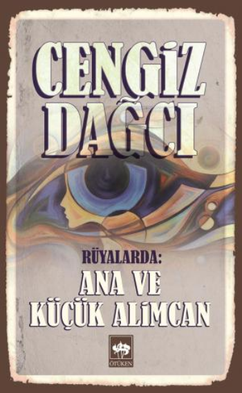 Rüyalarda: Ana ve Küçük Alimcan