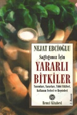 Sağlığımız İçin Yararlı Bitkiler