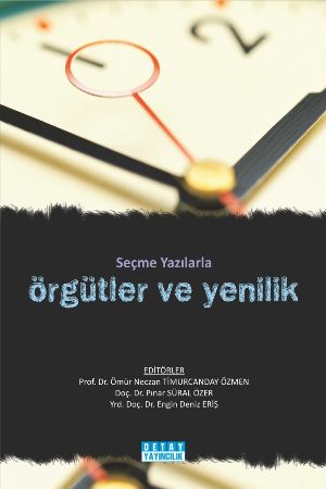Seçme Yazılarla Örgütler ve Yenilik