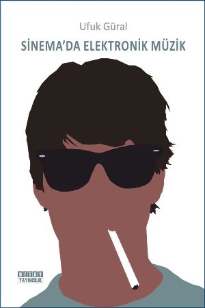 Sinema'da Elektronik Müzik