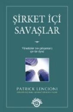 Şirket İçi Savaşlar