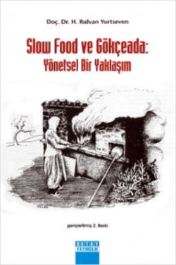 Slow Food ve Gökçeada: Yönetsel Bir Yaklaşım