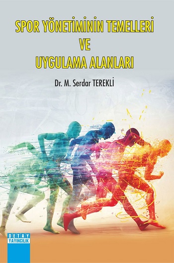 Spor Yönetiminin Temelleri ve Uygulamala Alanları