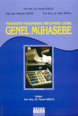 Tekdüzen Muhasebe Sistemine Göre Genel Muhasebe