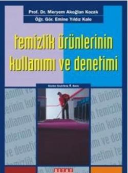 Temizlik Ürünlerinin Kullanimi ve Denetimi
