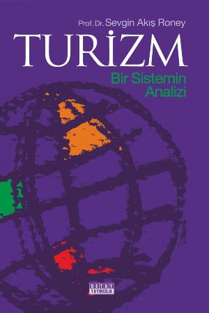 Turizm - Bir Sistemin Analizi